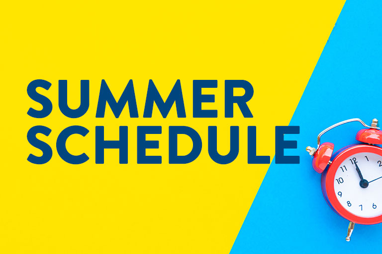 summer schedule